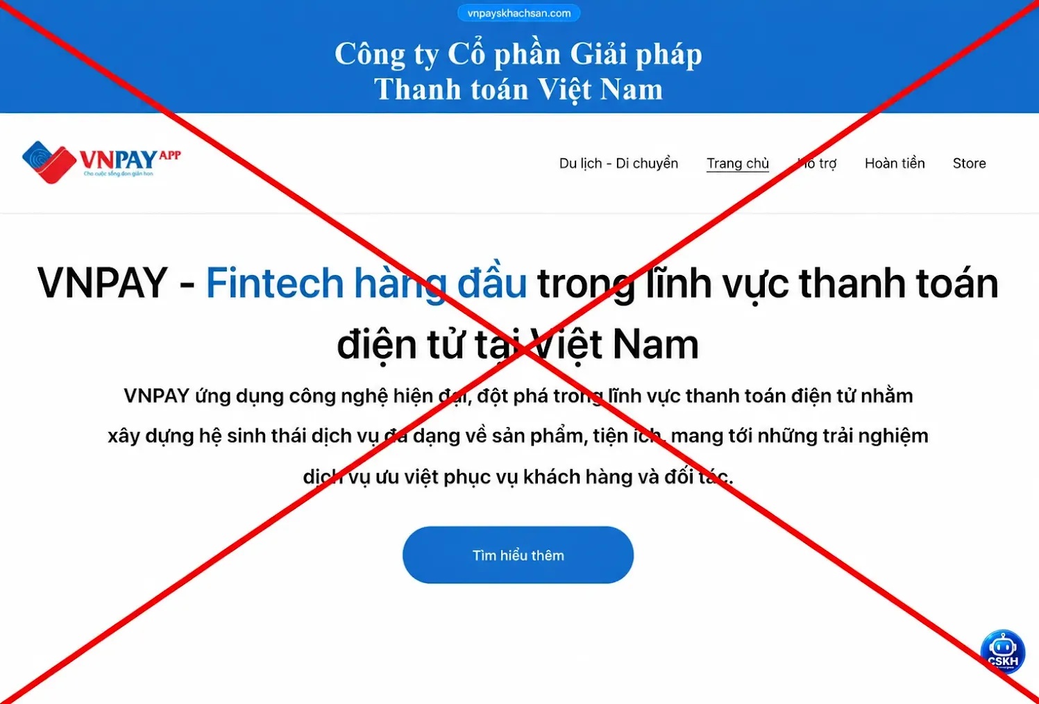 Website vnpayskhachsan.com có hành vi lừa đảo, không thuộc quản lý và không có bất kỳ mối liên hệ nào với VNPAY.