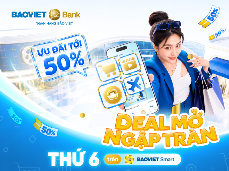 Đặc quyền sử dụng BAOVIET Smart: Ưu đãi tới 50% khi Đặt vé máy bay, Đặt vé xem phim, Mua sắm VnShop & VNPAY-QR