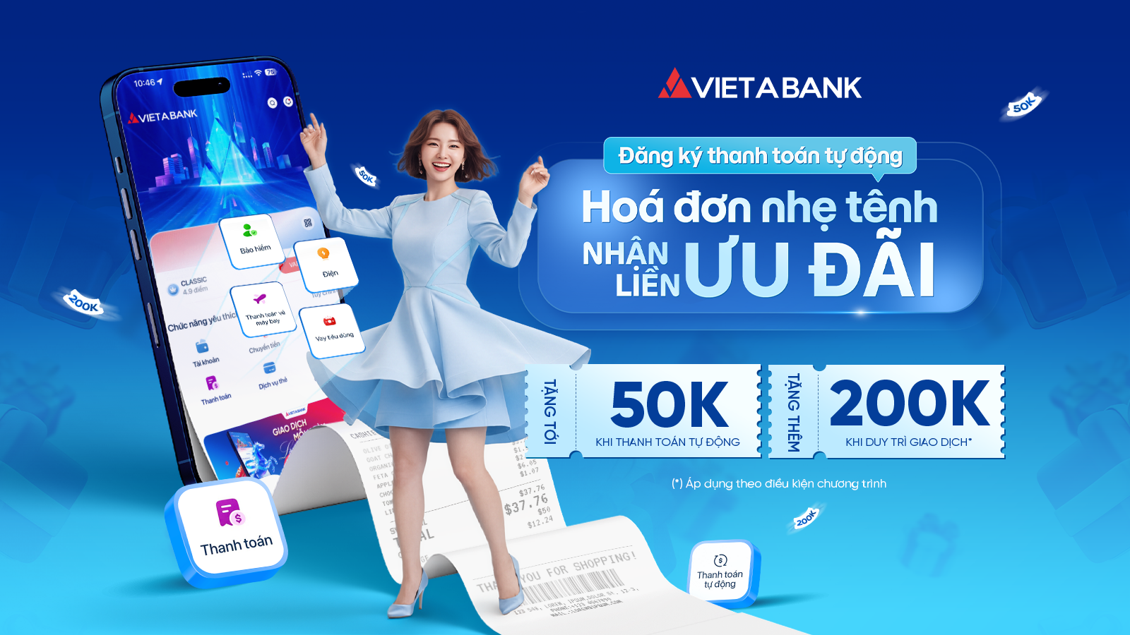 Thanh toán tự động, hóa đơn nhàn tênh - NHẬN ƯU ĐÃI LÊN TỚI 250K