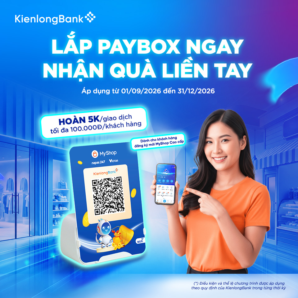 KienlongBank hoàn 5.000 đồng mỗi giao dịch nhận tiền qua Paybox