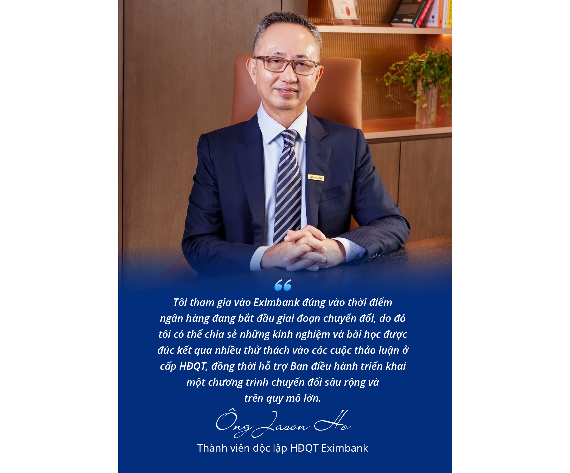 Thành viên độc lập HĐQT Eximbank Jason Ho: 5 năm tới, Eximbank sẽ trở thành một ngân hàng rất khác!