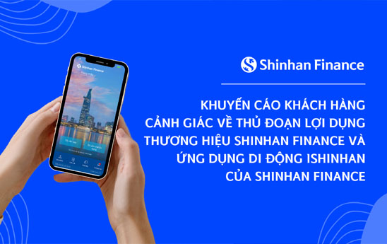 Shinhan Finance khuyen cao khach hang canh giac