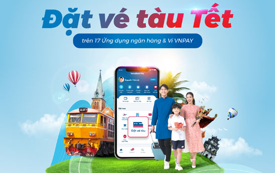 Đặt vé tàu Tết 2022 trên các ứng dụng Ngân hàng và Ví điện tử VNPAY