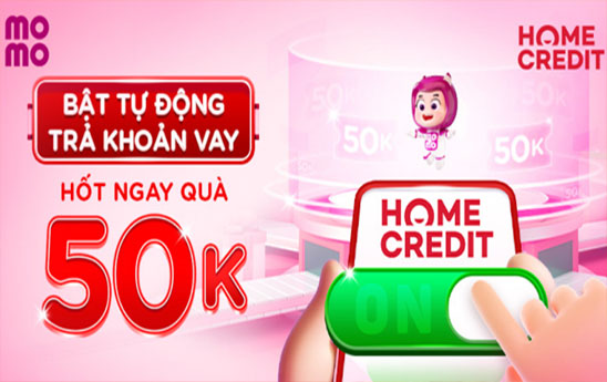 MoMo tang 50k cho khach hang lan dau bat tinh nang tu dong thanh toan khoan vay Home Credit