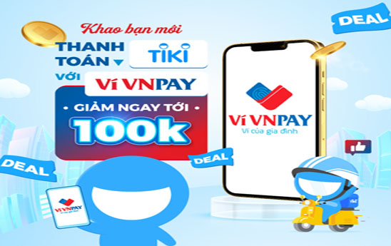 Ví VNPAY khuyến mãi khi thanh toán đơn hàng Tiki