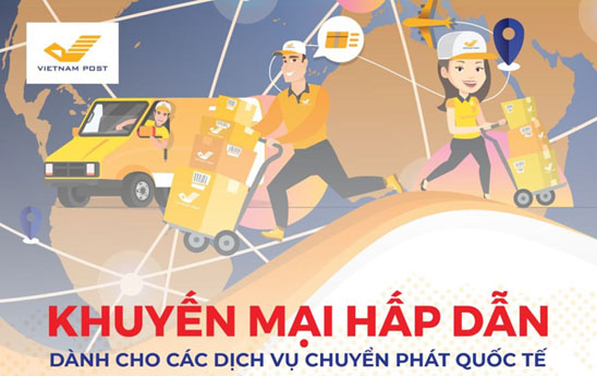 Vietnam Post ưu đãi khách hàng sử dụng dịch vụ chuyển phát quốc tế