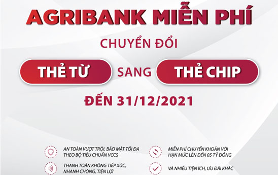 Agribank miễn phí chuyển đổi thẻ từ sang thẻ chip