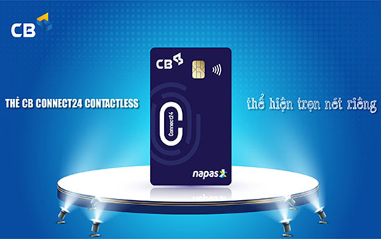 CB thay đổi diện mạo thẻ ghi nợ CB CONNECT 24