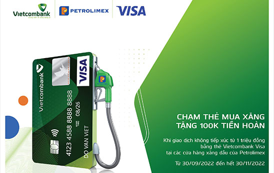Chủ thẻ Vietcombank Visa nhận ưu đãi 100k khi thanh toán tại hệ thống cửa hàng xăng dầu của Petrolimex