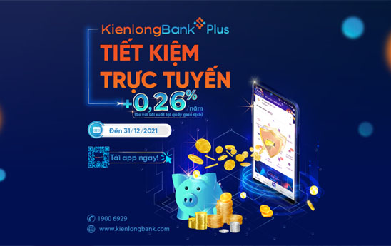 KienlongBank ưu đãi lãi suất gửi tiết kiệm qua App KienlongBank Plus