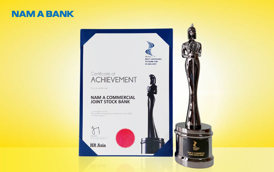 Nam A Bank - Nơi làm việc tốt nhất Châu Á