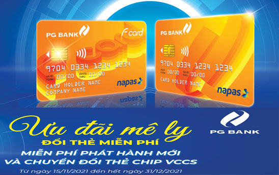 PGBank khuyến mại khách hàng phát hành mới và chuyển đổi thẻ Chip đạt chuẩn VCCS