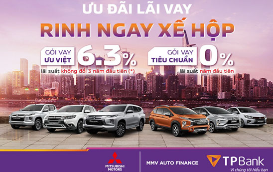 TPBank ưu đãi lãi suất 0%/năm vay mua xe ô tô Mitsubishi