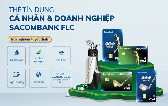 Trải nghiệm với thẻ tín dụng liên kết Sacombank FLC Infinite và Sacombank FLC Platinum