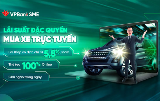 VPBank cho doanh nghiệp vay mua ô tô “siêu tốc”, lãi suất 5,8%/năm