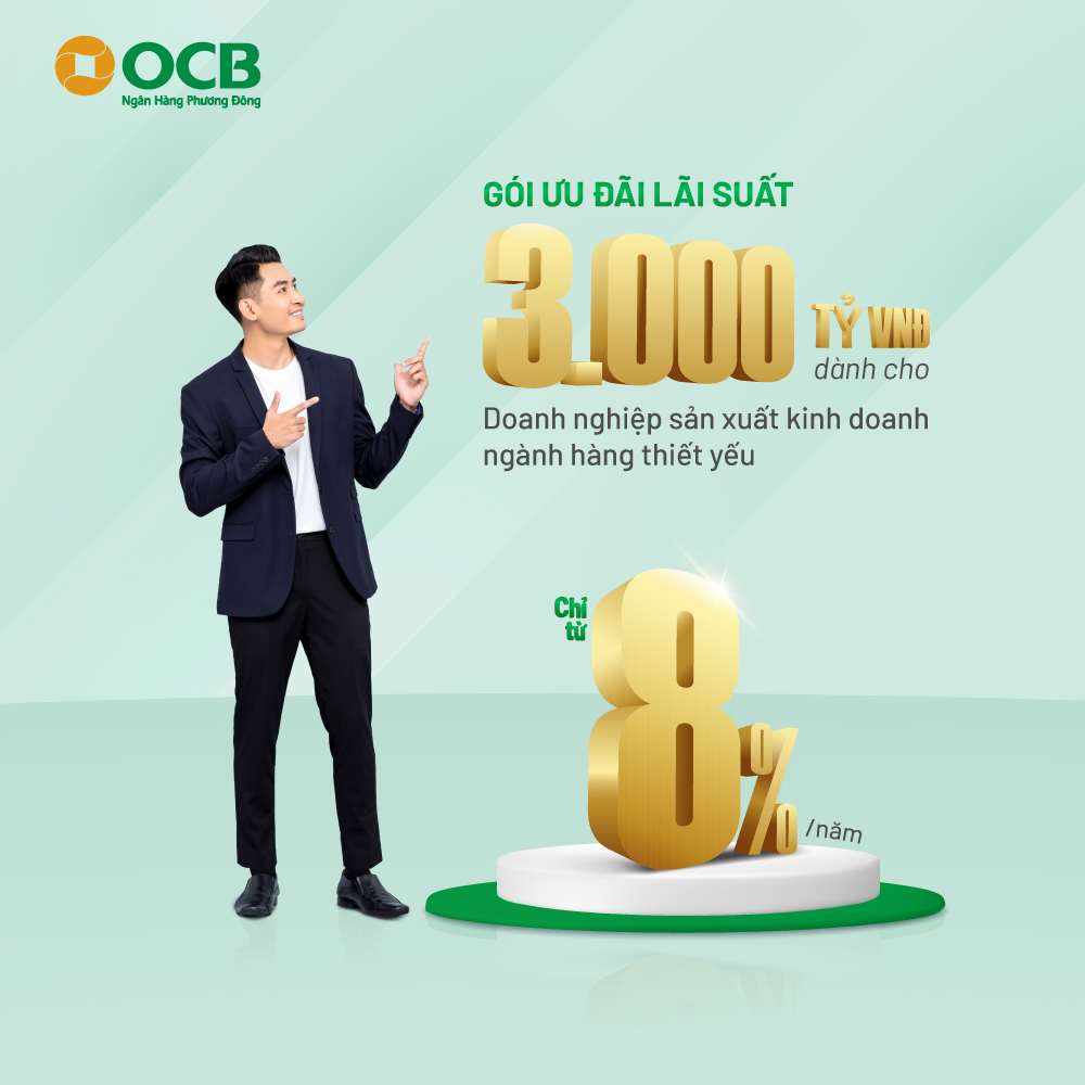 ocb trien khai goi 3.000 ty dong lai suat uu dai danh cho doanh nghiep chi tu 8