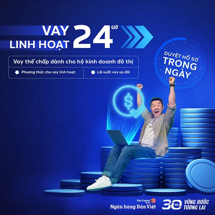 vietcapitalbank tiep von cho khach hang nhanh va uu dai tu chuong trinh vay linh hoat 24h