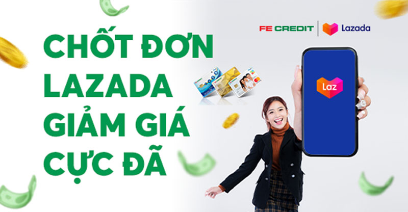 Chu the FE CREDIT nhan uu dai khi thanh toan tai Lazada 2