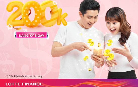 LOTTE Finance khuyến mại khách hàng đăng kí vay trực tuyến