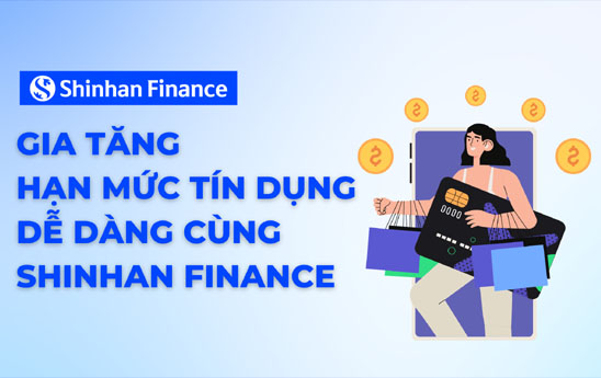 Shinhan Finance tang the tin dung The First