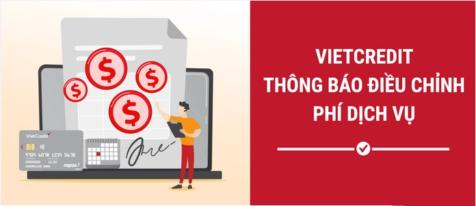 VietCredit điều chỉnh thu phí dịch vụ