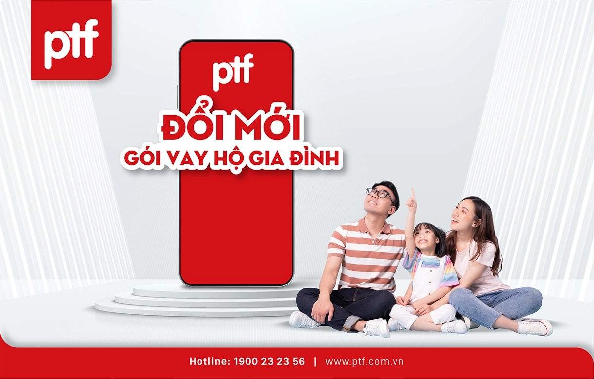 ptf trien khai chuong trinh cho ho gia dinh vay han muc