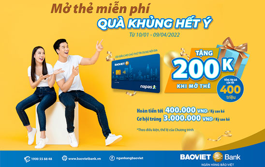 BaoVietBank mở Thẻ miễn phí - quà khủng hết ý
