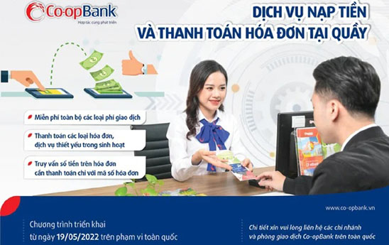 Co-opBank triển khai dịch vụ nạp tiền và thanh toán hóa đơn tại quầy