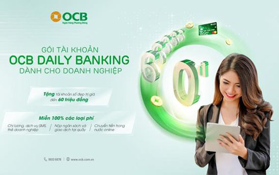 Giao dịch không mất phí với gói siêu ưu đãi từ OCB Daily Banking