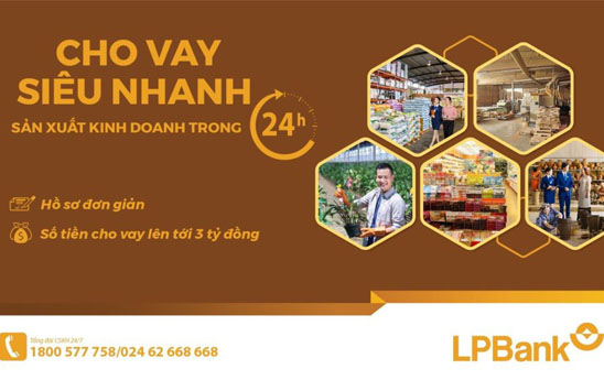 LPBank ra mat san pham vay sieu nhanh san xuat kinh doanh trong 24h