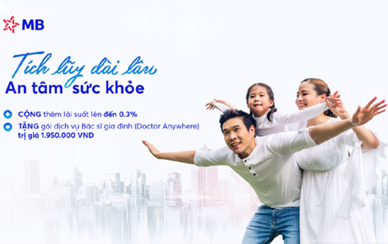 MB triển khai chương trình ưu đãi dành cho khách hàng gửi tiết kiệm