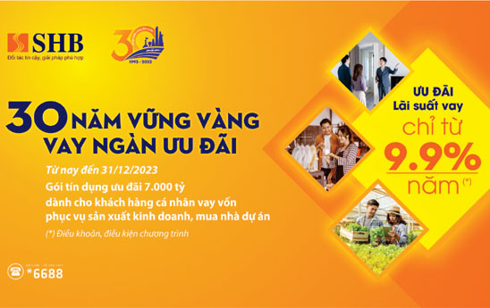 SHB tung gói 7.000 tỷ đồng cho khách hàng cá nhân vay ưu đãi lãi suất