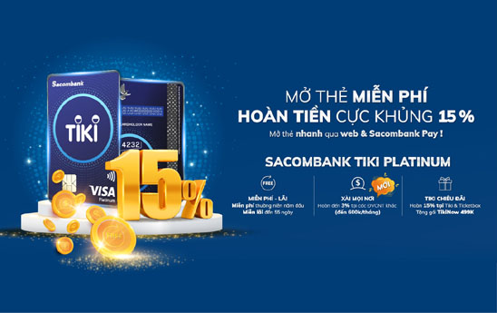 Sacombank tăng cường tiện ích thẻ liên kết với sàn thương mại điện tử Tiki