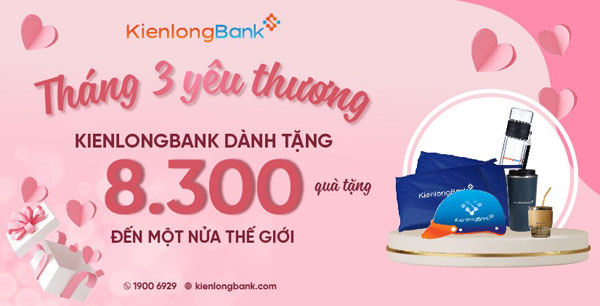 Thang 3 yeu thuong tung bung uu dai cung KienlongBank 1