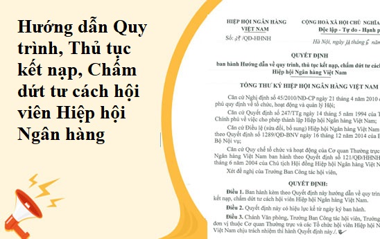 Hướng dẫn Quy trình, Thủ tục kết nạp, Chấm dứt tư cách hội viên Hiệp hội Ngân hàng Việt Nam